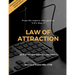 The Law Of Attraction