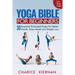 Yoga Bible For Beginners: 30 Essential Illustrated Poses For Better Health, Stress Relief and Weight Loss