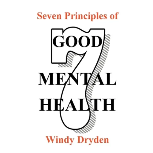 Seven Principles of Good Mental Health
