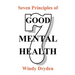 Seven Principles of Good Mental Health