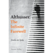 Althusser, the Infinite Farewell
