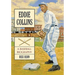 Eddie Collins: A Baseball Biography