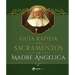 Guia Rapida de Los Sacramentos