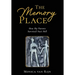 The Memory Place: How My Parents Survived Nazi Hell