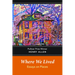 Where We Lived: Essays on Places