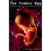 The Cosmic Egg