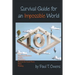 Survival Guide for an Impossible World