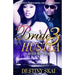 Bride of a Hustla 3: After the Pain