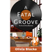 A Fatal Groove