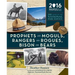 Prophets and Moguls, Rangers and Rogues, Bison and Bears: 100 Years of the National Park Service