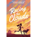Racing the Clouds