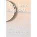 Psychosis and DBT: Illuminating the Path to Recovery