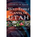 Wild Edible Plants of Utah