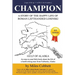 Champion: A Story of the Happy Life of Roman Lefthanded Losinski
