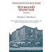 Thoughts on Building Strong Towns, Volume II