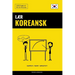 Lær Koreansk - Hurtigt / Nemt / Effektivt: 2000 Nøgleord