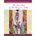 The Fine Art of Painting on Silk: Inspiring Methods and Techniques for Beginners and Expert-Level Artists