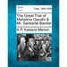 The Great Trial of Mahatma Gandhi & Mr. Sankarlal Banker