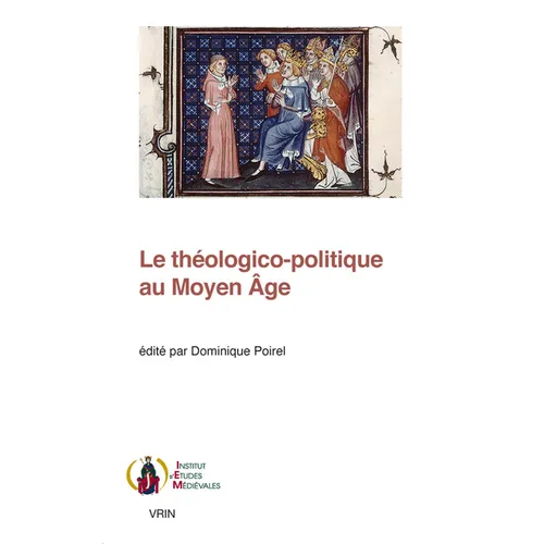 Le Theologico-Politique Au Moyen Age