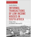 Informal Transactions of Low Income Houses in South Africa: A Case Study of Ethekwini Municipality