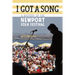 I Got a Song: A History of the Newport Folk Festival