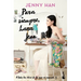 Para Siempre, Lara Jean / Always and Forever, Lara Jean