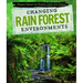 Changing Rain Forest Environments