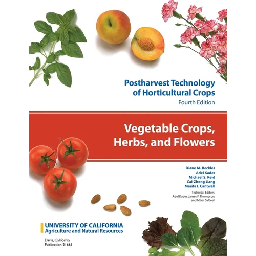 Vegetable Crops, Herbs, and Flowers: Volume 7