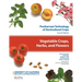 Vegetable Crops, Herbs, and Flowers: Volume 7
