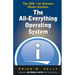The All-Everything Operating System: IBM i for Business Means Business!!!