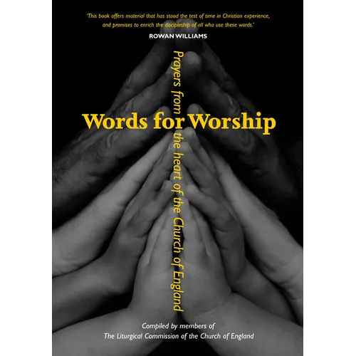 Words for Worship: Prayers from the Heart of the Church of England