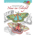 Never too Colorful: A coloring book for adolescents and adults of all ages and skills
