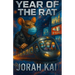 Year of the Rat: 2020, As it Happened, Around the World
