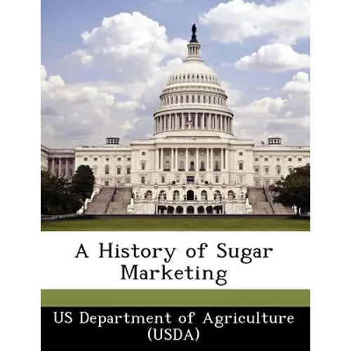 A History of Sugar Marketing