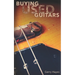 Buying Used Guitars: Assess instruments and hardware like a pro