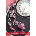 Of Weight Loss & Witches