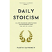Daily Stoicism: 21 Life-Changing Meditations on Philosophy and the Art of Living