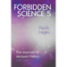 Forbidden Science 5, Pacific Heights: The Journals of Jacques Vallee 2000-2009