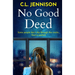 No Good Deed