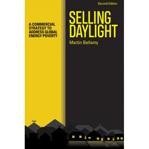 Selling Daylight: A Commercial Strategy to Address Global Energy Poverty