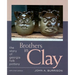 Brothers in Clay: The Story of Georgia Folk Pottery