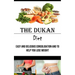The Dukan Diet: Easy and Delicious Consolidation and to Help You Lose Weight