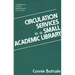 Circulation Services in a Small Academic Library