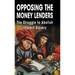 Opposing The Money Lenders: The Struggle to Abolish Interest Slavery