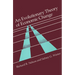Evolutionary Theory of Economic Change