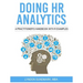 Doing HR Analytics - A Practitioner's Handbook With R Examples