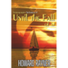 Until the Fall of '19: The stunning sequel to That Summer of '74
