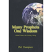 Many Prophets One Wisdom