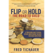 Flip or Hold -- The Road to Gold: A Treasure Map to Real Estate Investment Riches for New Investors