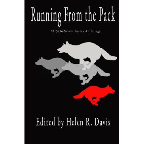 Running from the Pack: 2015/16 Savant Poetry Anthology